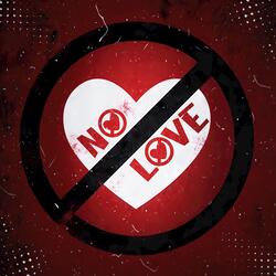 No Love