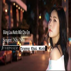 Đừng Lau Nước Mắt Cho Em