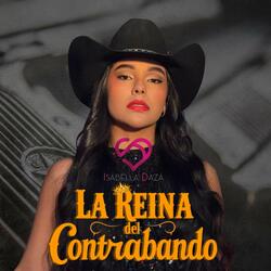 La Reina Del Contrabando