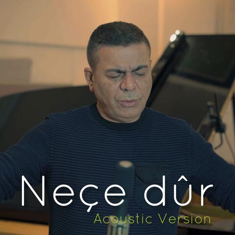 Nece Dur - Acoustic Version