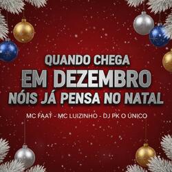 QUANDO CHEGA EM DEZEMBRO NÓIS JÁ PENSA NO NATAL