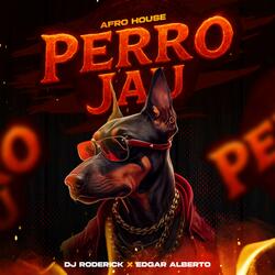 Perro Jau (Afro House)