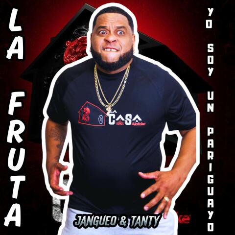 YO SOY UN PARIGUAYO - LA FRUTA