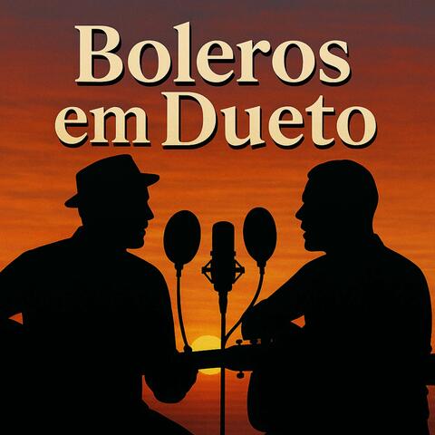 Boleros em Dueto
