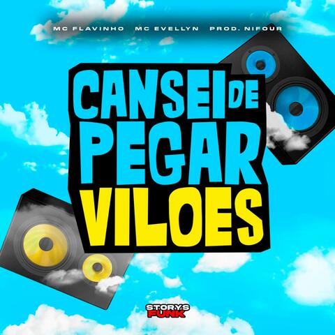 Cansei de Pegar Vilões