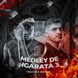 Mega Funk - Medley de Igaratá 3