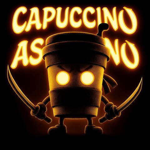 CAPUCCINO ASSASINO