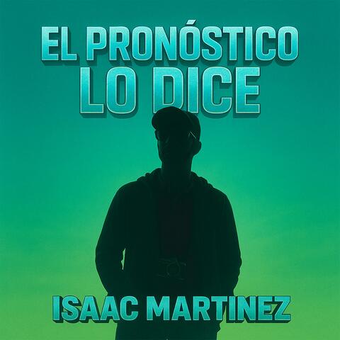 EL PRONOSTICO LO DICE