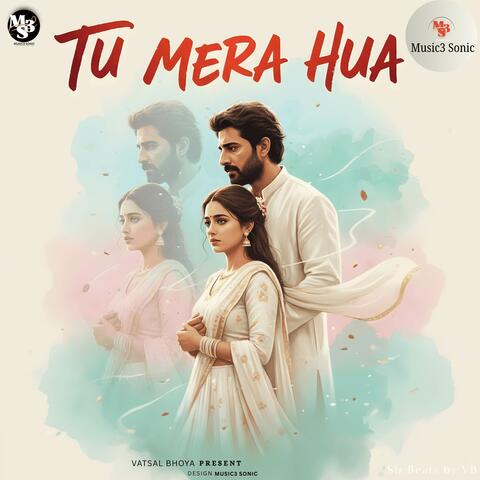 Tu Mera Hua
