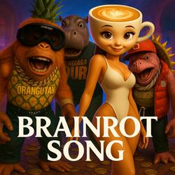 BRAINROT SONG