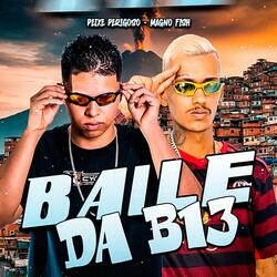 Baile da B13