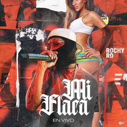 Mi Flaca