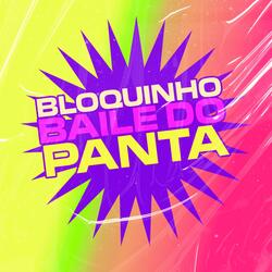 Bloquinho Baile Do Panta