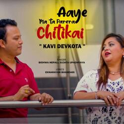 Aaye Ma Ta Parera Chitikai