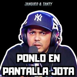 Ponlo En Pantalla Jota