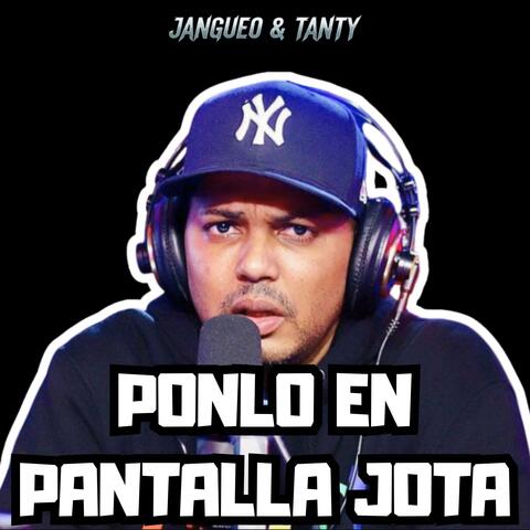 Ponlo En Pantalla Jota