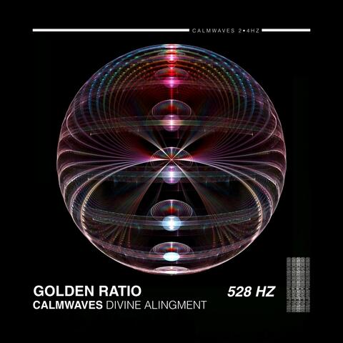 Golden Ratio (Divine Alignment) (528Hz)