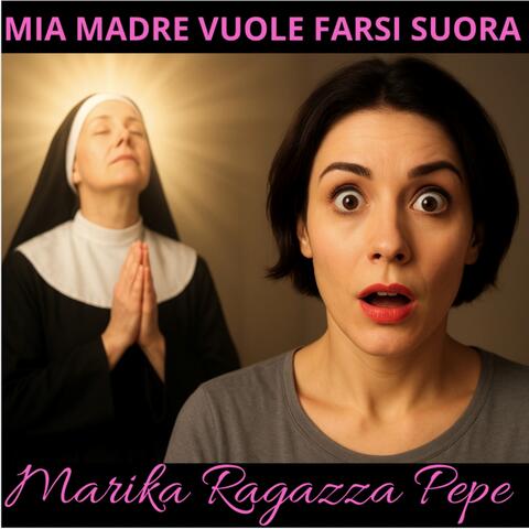 Mia madre vuole farsi suora