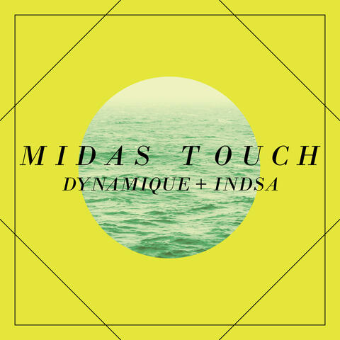 Midas Touch (feat. INDSA)