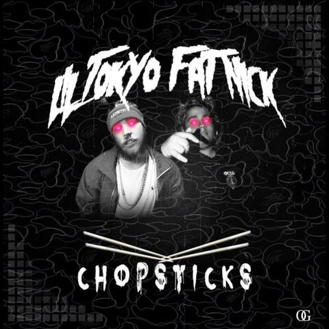 CHOPSTICKS (feat. FAT NICK)