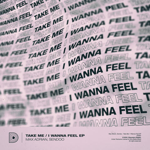 Take Me / I Wanna Feel