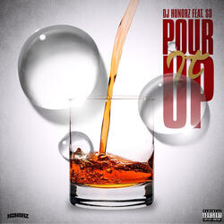 Pour It Up (feat. SD)