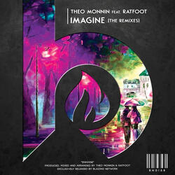Theo Monnin feat. Ratfoot - Imagine (Gangi & Alex Strike Remix)