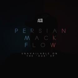 Persian Mack Flow