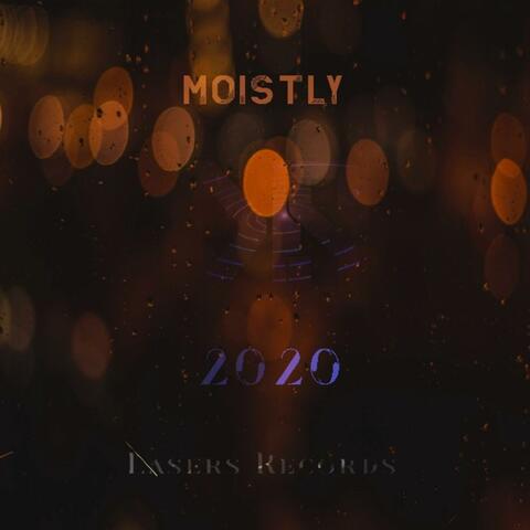 Moistly