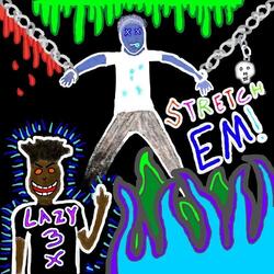 Stretch Em