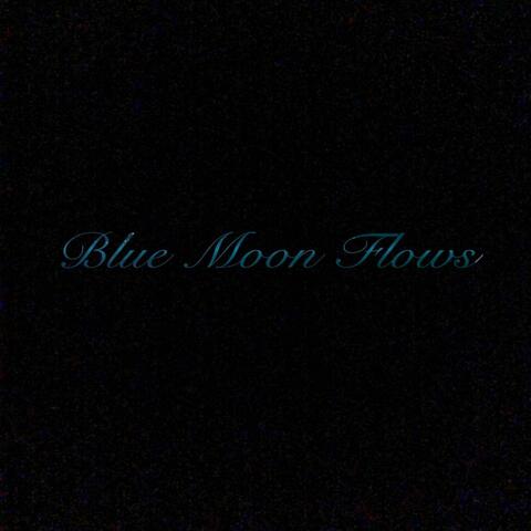 BlueMoon Flows