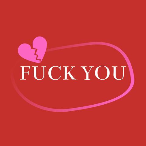 Fuck You