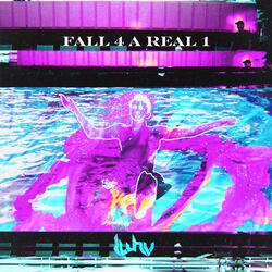 Fall 4 A Real 1