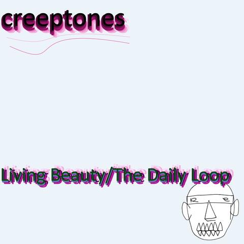 Living Beauty/The Daily Loop