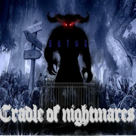 Cradle Of Nightmares