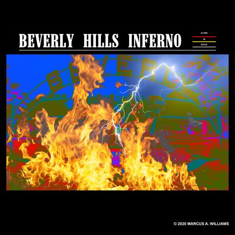 BEVERLY HILLS INFERNO