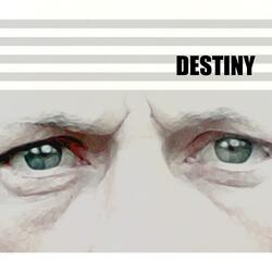 Destiny