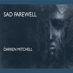 Sad Farewell