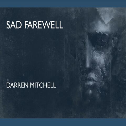 Sad Farewell