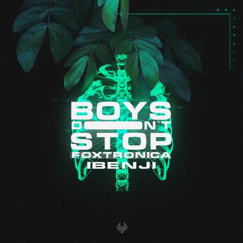Boys Don't Stop