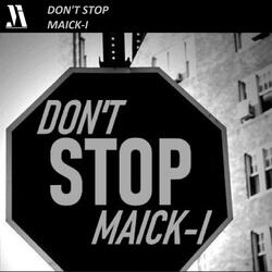 DON'T STOP