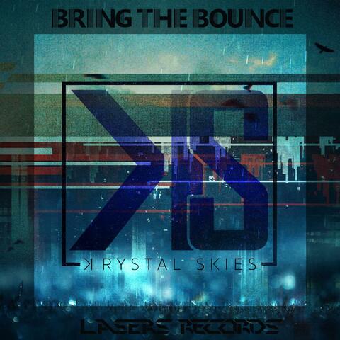 Bring The Bounce