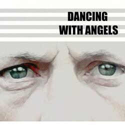 Dancing With Angels