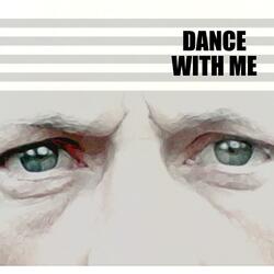 Dance With Me