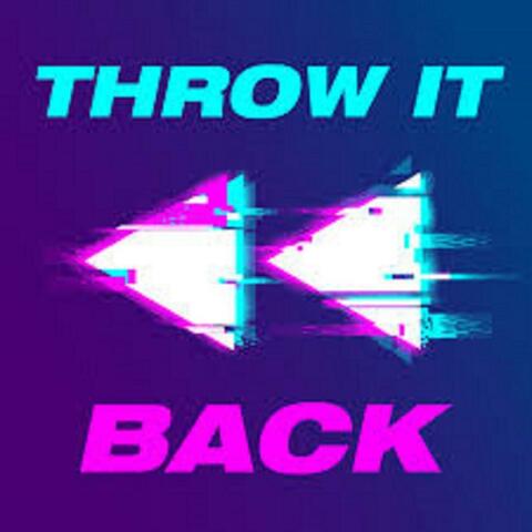 Throw It Back