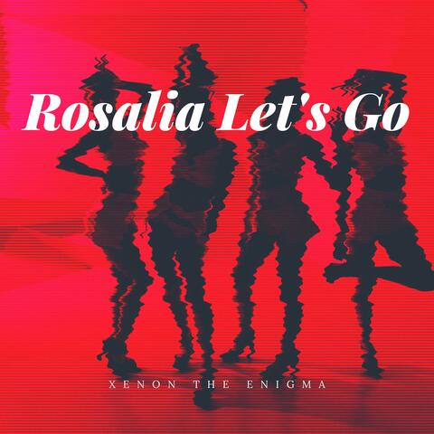 Rosalía Let's Go