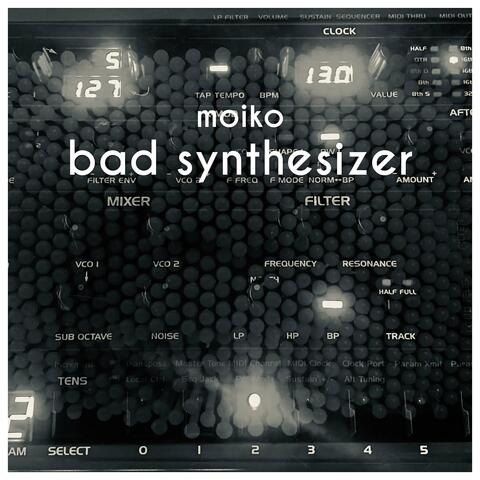 Bad Synthesizer