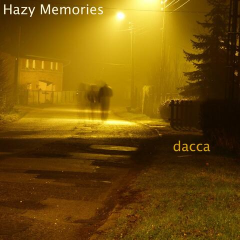 Hazy Memories