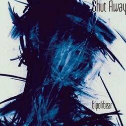 Shut Away