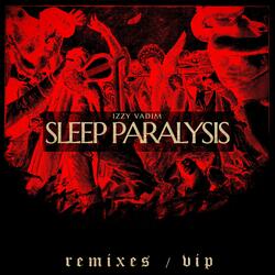 Sleep Paralysis VIP